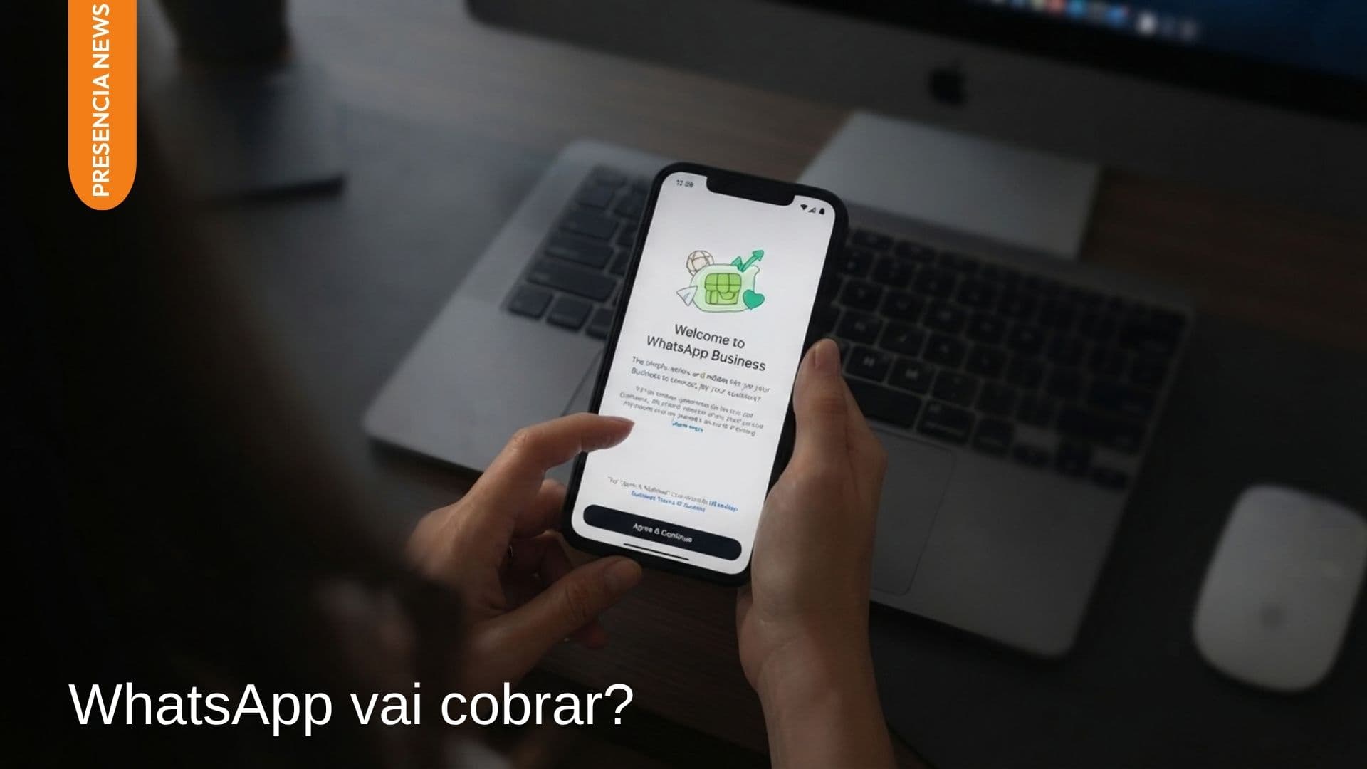 Tela de celular mostrando os ícones do WhatsApp comum, do WhatsApp Business e de uma central de atendimento conectada via API, representando as mudanças de cobrança da Meta em outubro de 2026